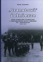 Granatowi żołnierze. Album biograficzno-fotograficzny funkcjonariuszy Policji Państwowej woj. białostockiego 1919-1939
