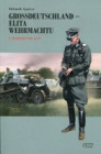 Grossdeutschland - Elita Wehrmachtu. Tom 2