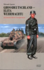 Grossdeutschland - Elita Wehrmachtu. Tom 3