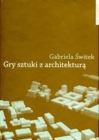 Gry sztuki z architekturą