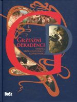 Grzeszni dekadenci
