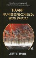 HAARP Najniebezpieczniejsza broń świata?