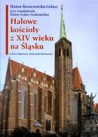 Halowe kościoły z XIV wieku na Śląsku