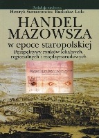 Handel Mazowsza w epoce staropolskiej