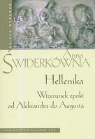 Hellenika. Wizerunek epoki od Aleksandra do Augusta