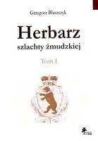 Herbarz szlachty żmudzkiej Tom 1