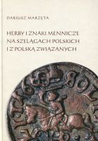 Herby i znaki mennicze na szelągach polskich i z Polską związanych