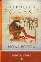 Hieroglify egipskie Mowa bogów
