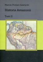 Historia Amazonii, t.2