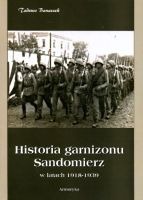 Historia garnizonu Sandomierz w latach 1918-1939