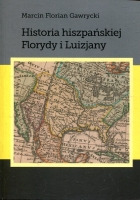 Historia hiszpańskiej Florydy i Luizjany