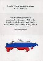 Historia i funkcjonowanie Imperium Rosyjskiego do XX w. i społeczno-kulturalne zagadnienia narodowości czeczeńskiej w XXI wieku