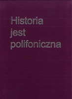 Historia jest polifoniczna. Sztambuch Profesora Krzysztofa Zamorskiego