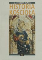 Historia Kościoła, cz. IV: Jesień kościelnego średniowiecza