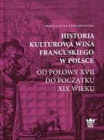 Historia kulturowa wina francuskiego w Polsce
