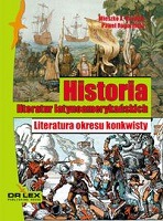 Historia literatur latynoamerykańskich Literatura okresu konkwisty