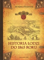 Historia Łodzi do 1865 roku