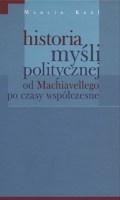 Historia myśli politycznej od Machiavellego po czasy współczesne