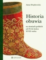 Historia obuwia na ziemiach polskich od IX do końca XVIII wieku