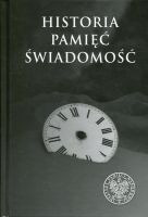 Historia. Pamięć. Świadomość