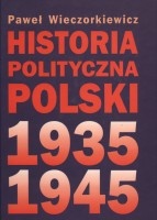 Historia polityczna Polski 1935-1945