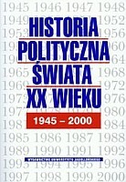 Historia polityczna świata XX wieku 1945-2000