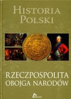 Historia Polski Rzeczpospolita Obojga Narodów