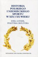 Historia polskiego i niemieckiego sportu w XIX i XX wieku