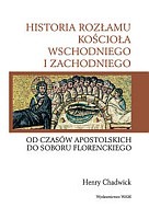 Historia rozłamu Kościoła Wschodniego i Zachodniego