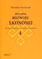 Historia rozwoju ekonomii, t. 4: Od neomarksizmu do początków ekonometrii