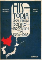 Historia stosunków polsko-japońskich, Tom 1 1904-1945