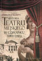 Historia Teatru Miejskiego w Gdańsku (1801-1841)