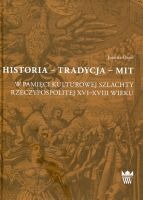 Historia  - tradycja - mit