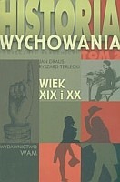 Historia wychowania. Wiek XIX i XX