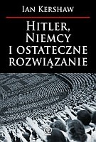 Hitler, Niemcy i ostateczne rozwiązanie