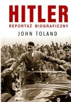 Hitler. Reportaż biograficzny.