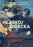 Hłasko / Osiecka. Byle nie o miłości