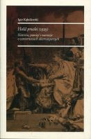 Hołd pruski (1525). Historia, pamięć i narracje o scenariuszach alternatywnych