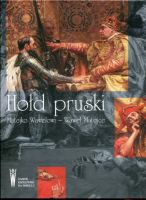 Hołd pruski. Matejko Wawelowi – Wawel Matejce