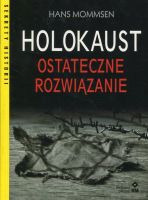 Holokaust Ostateczne rozwiązanie