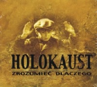 Holokaust zrozumieć dlaczego CD