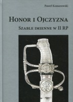 Honor i Ojczyzna. Szable imienne w II RP