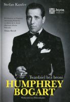 Humphrey Bogart Twardziel bez broni