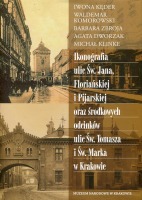 Ikonografia ulic Św. Jana, Floriańskiej i Pijarskiej oraz środkowych odcinków ulic Św. Tomasza i Św. Marka w Krakowie