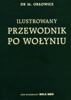 Ilustrowany przewodnik po Wołyniu