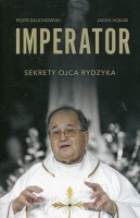 Imperator Sekrety Ojca Rydzyka