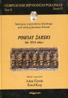 Inskrypcje województwa lubuskiego pod redakcją Joachima Zdrenki - Powiat Żarski do 1815 roku