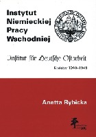 Instytut Niemieckiej Pracy Wschodniej Kraków 1940-1945