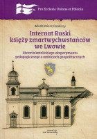 Internat Ruski księży zmartwychwstańców we Lwowie.