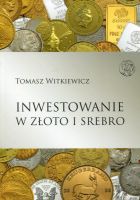 Inwestowanie w złoto i srebro